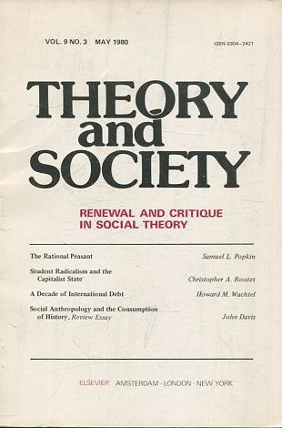 THEORY AND SOCIETY. RENEWAL AND CRITIQUE IN SOCIAL THEORY. VOL 9/1.