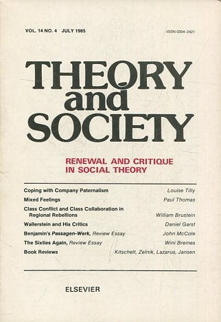 THEORY AND SOCIETY. RENEWAL AND CRITIQUE IN SOCIAL THEORY. VOL 14/4.