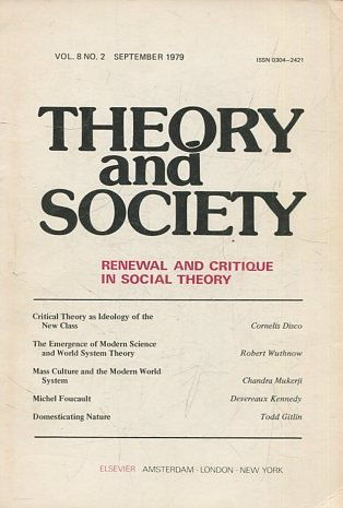 THEORY AND SOCIETY. RENEWAL AND CRITIQUE IN SOCIAL THEORY. VOL 8/2.