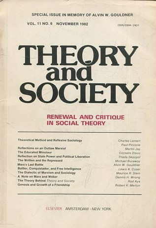 THEORY AND SOCIETY. RENEWAL AND CRITIQUE IN SOCIAL THEORY. VOL 11/6.