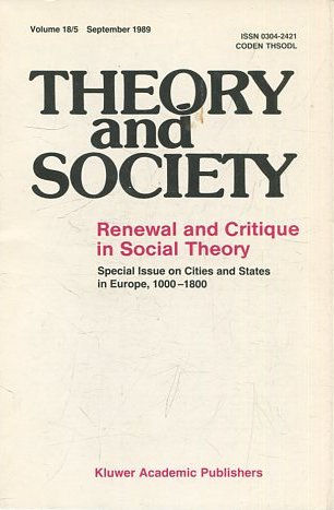 THEORY AND SOCIETY. RENEWAL AND CRITIQUE IN SOCIAL THEORY. VOL 18/5.