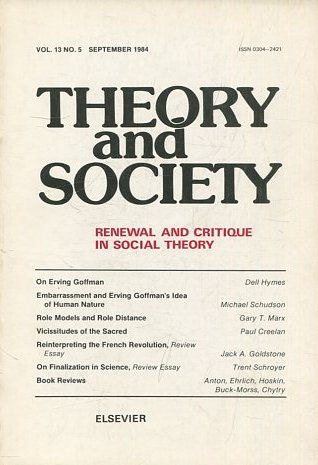 THEORY AND SOCIETY. RENEWAL AND CRITIQUE IN SOCIAL THEORY. VOL 13/5.