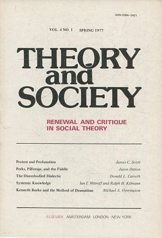 THEORY AND SOCIETY. RENEWAL AND CRITIQUE IN SOCIAL THEORY. VOL 4/1.