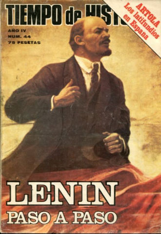 TIEMPO DE HISTORIA. Nº 44. LENIN PASO A PASO.