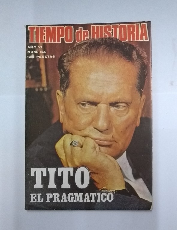 Tiempo de Historia. Tito el pragmatico, 64