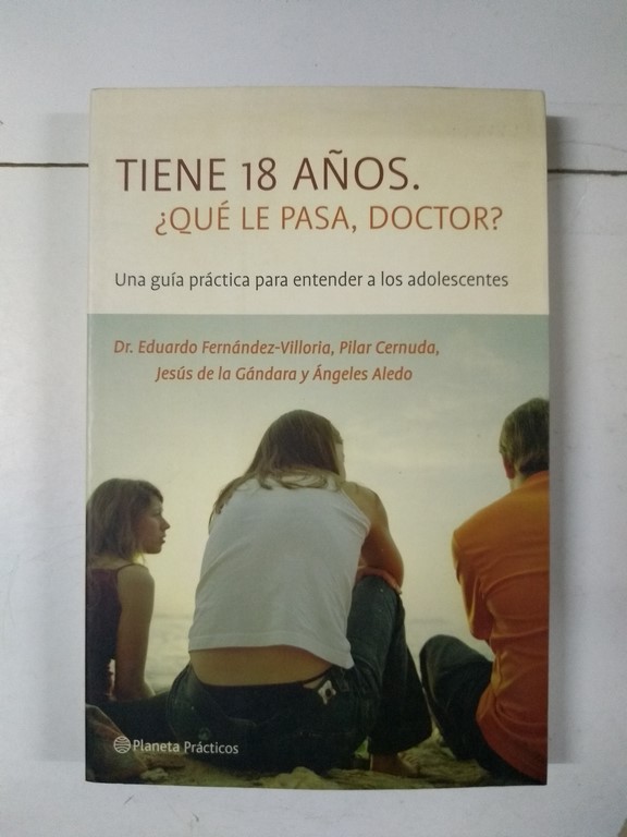 Tiene 18 años. ¿Qué le pasa, doctor?