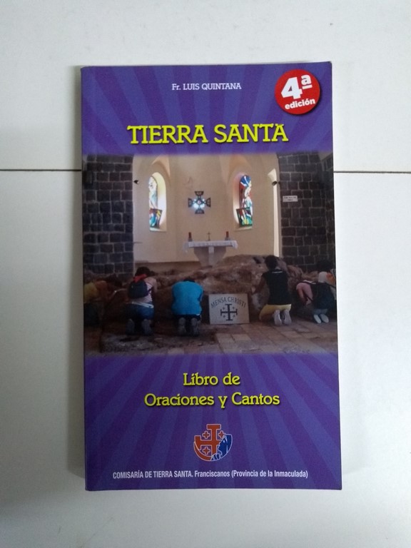 Tierra Santa. Libro de Oraciones y Cantos