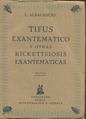 TIFUS EXANTEMATICO Y OTRAS RICKETTSIOSIS EXANTEMATICAs.