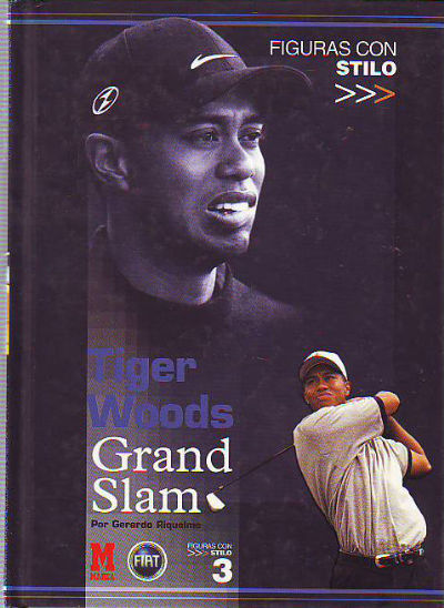 TIGER WOODS, GRAN SLAM.