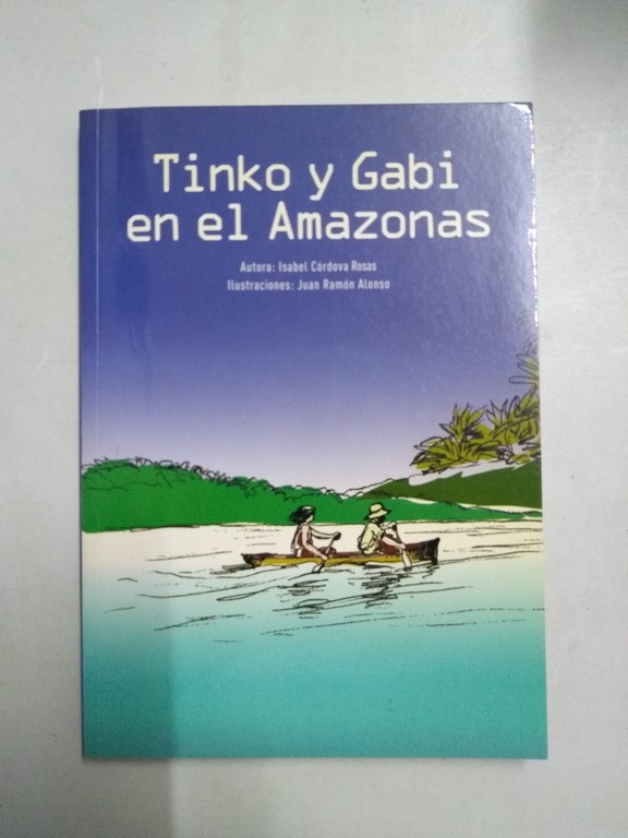 Tinko y Gabi en el Amazonas