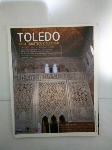 Toledo. Guia Turistica y Cultural