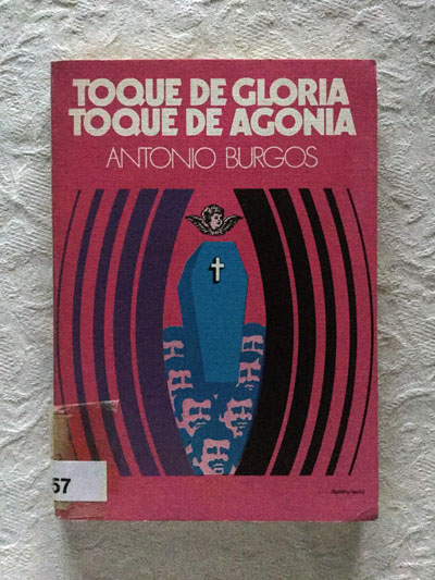 Toque de gloria, toque de agonía