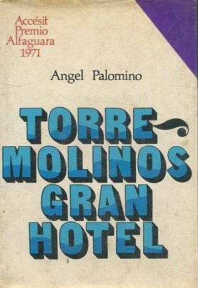 TORRE MOLINOS GRAN HOTEL.