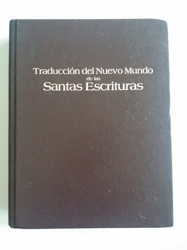 Traduccion del nuevo mundo de las Santas Escrituras