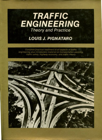 TRAFFIC ENGINEERING: THEORY AND PRACTICE.