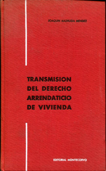 TRANSMISION DEL DERECHO ARRENDATICIO DE VIVIENDA.