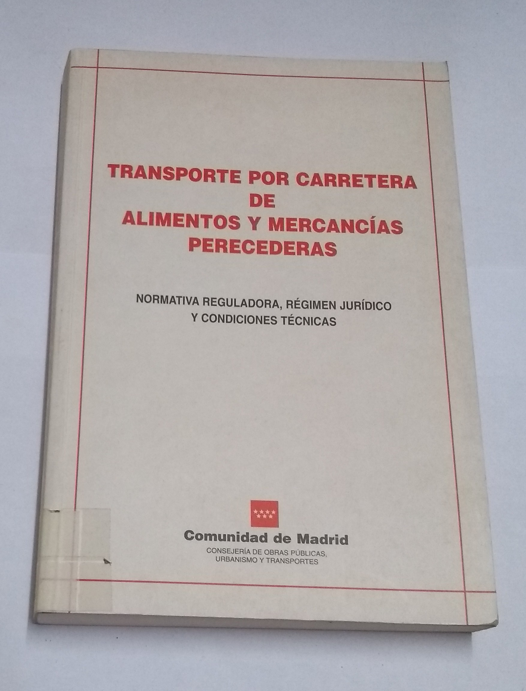 Transporte por carretera de alimentos y mercancías perecederas