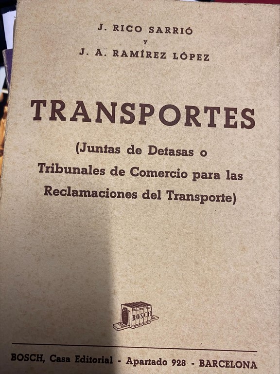 TRANSPORTES. (JUNTAS DE DETASAS O TRIBUNALES DE COMERCIO PARA LAS RECLAMACIONES DEL TRANSPORTE).