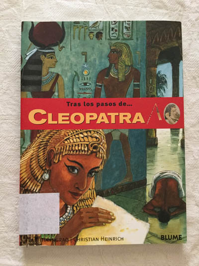 Tras los pasos de… Cleopatra