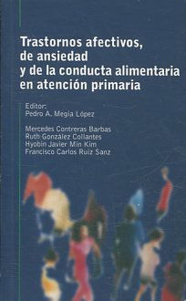 TRASTORNOS AFECTIVOS, DE ANSIEDAD Y DE LA CONDUCTA ALIMENTARIA EN ATENCION PRIMARIA.