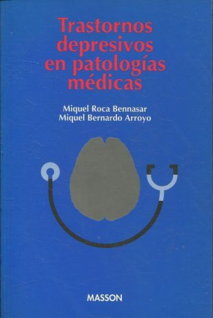 TRASTORNOS DEPRESIVOS EN PATOLOGIAS MEDICAS.