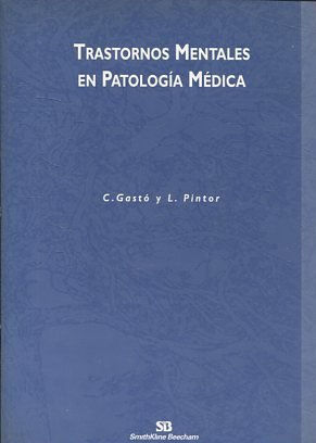 TRASTORNOS MENTALES EN PATOLOGIA MEDICA.