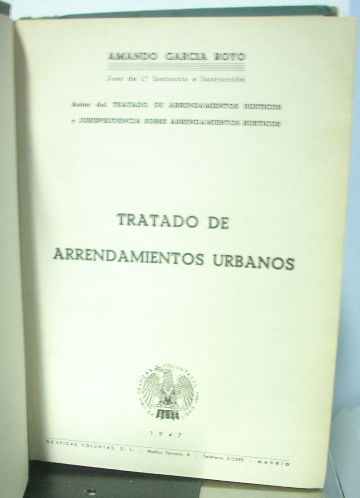 TRATADO DE ARRENDAMIENTOS URBANOS. (3 TOMOS).