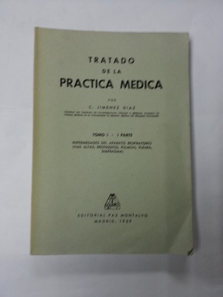 Tratado de la practica medica. Tomo I. parte I