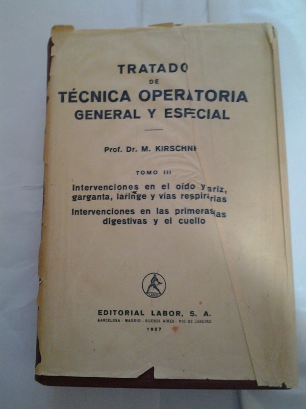 Tratado de tecnica Operatoria General y Especial. III,