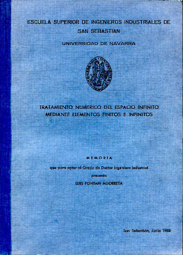 TRATAMIENTO NUMERICO DEL ESPACIO INFINITO MEDIANTE ELEMENTOS FINITOS E INFINITOS.