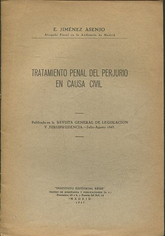 TRATAMIENTO PENAL DEL PERJURIO EN CAUSA CIVIL.