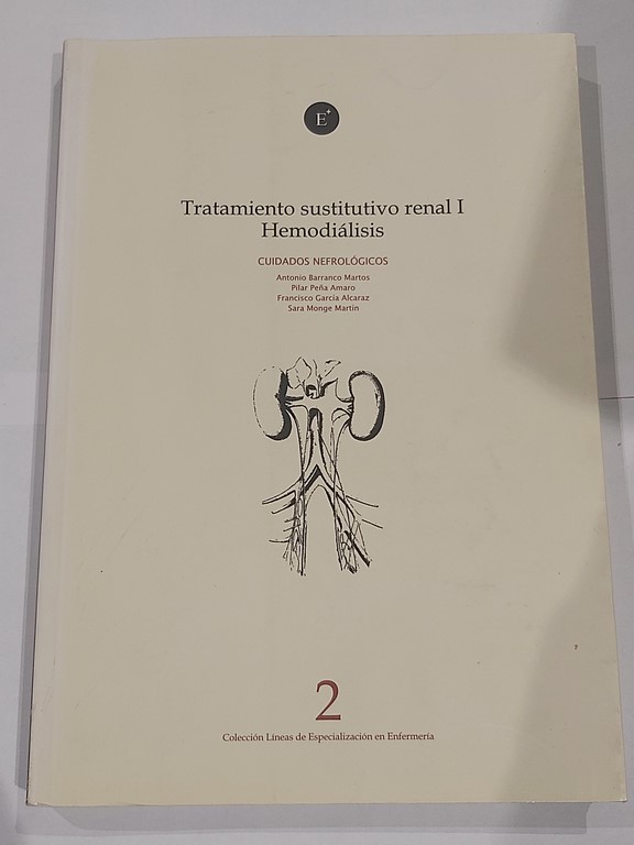 Tratamiento sustitutivo renal I. Hemodialisis.