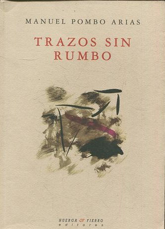 TRAZOS SIN RUMBO.