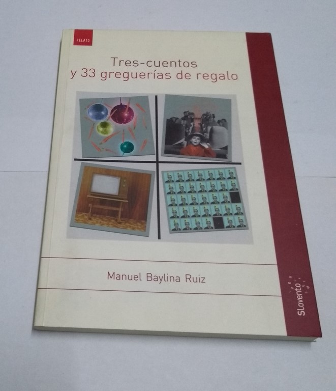 Tres – cuentos y 33 greguerías de regalo