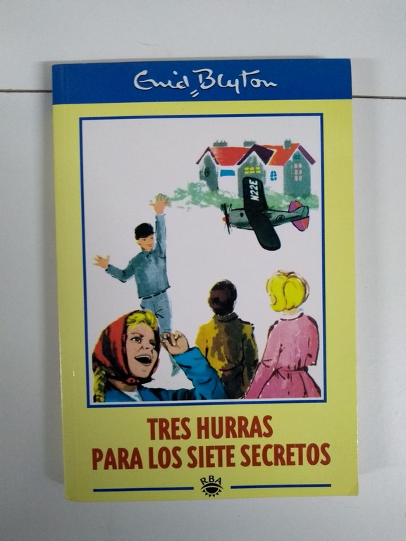 Tres hurras para los siete secretos