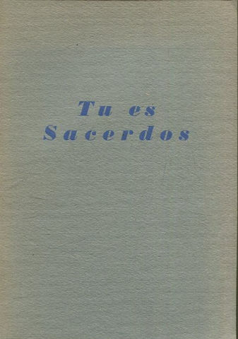 TU ES SACERDOS.