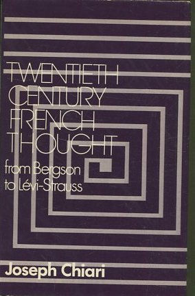 TWENTIETH CENTURY FRENCH THOUGHT.