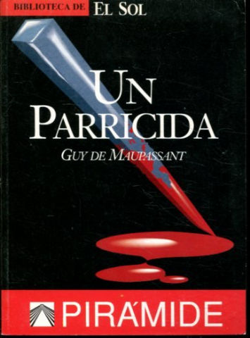 UN PARRICIDA.