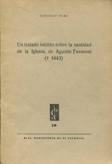 UN TRATADO INEDITO SOBRE LA SANTIDAD DE LA IGLESIA, DE AGUSTIN FAVARONI (+1443).