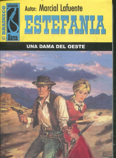 UNA DAMA DEL OESTE.