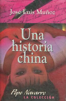 UNA HISTORIA CHINA.