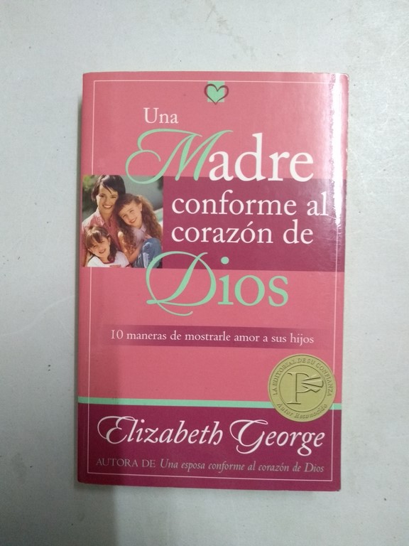 Una Madre conforme al corazón de Dios