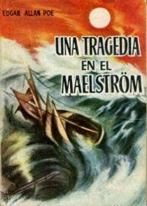 UNA TRAGEDIA EN EL MAELSTROM.