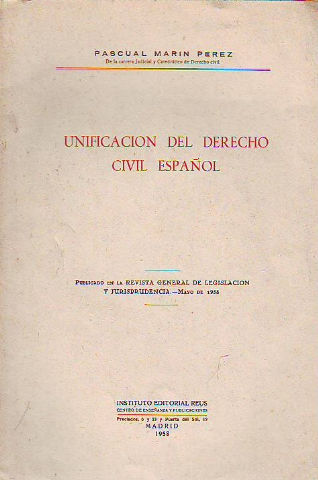 UNIFICACIÓN DEL DERECHO CIVIL ESPAÑOL.