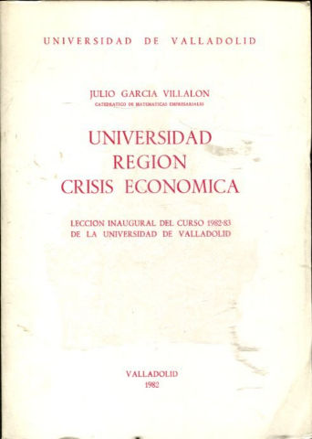 UNIVERSIDAD, REGION, CRISIS ECONOMICA.