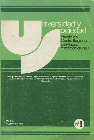 UNIVERSIDAD Y SOCIEDAD. REVISTA DEL CENTRO REGIONAL DE MADRID ASOCIADO A UNED Nº 1.