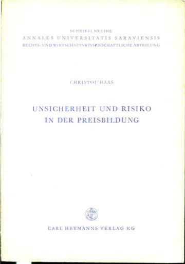 UNSICHERHEIT UND RISIKO IN DER PREISBILDUNG.