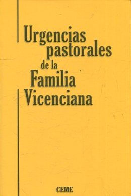 URGENCIAS PASTORALES DE LA FAMILIA VICENCIANA.