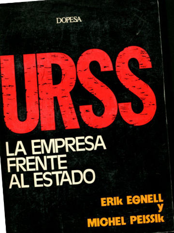 URSS. LA EMPRESA FRENTE AL ESTADO.