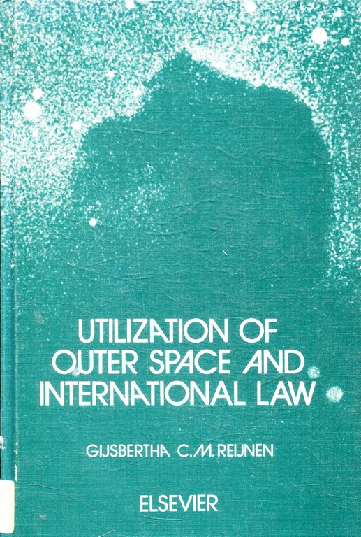 UTILIZATION OF OUTER SPACE AND INTERNATINAL LAW.